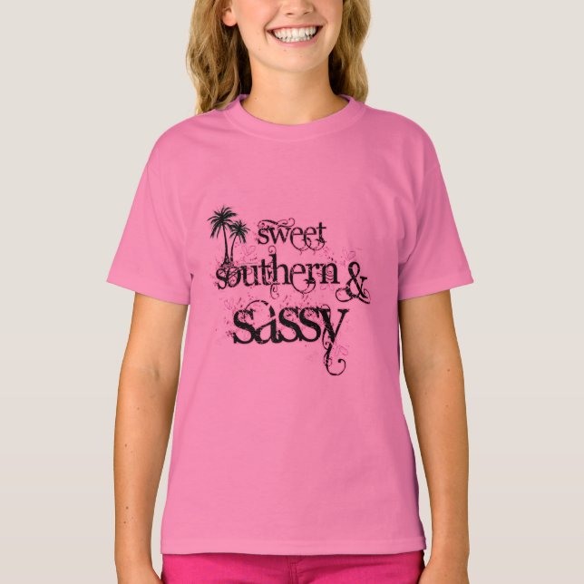 Söt,Södra och sassi Tee Shirt (Framsida)