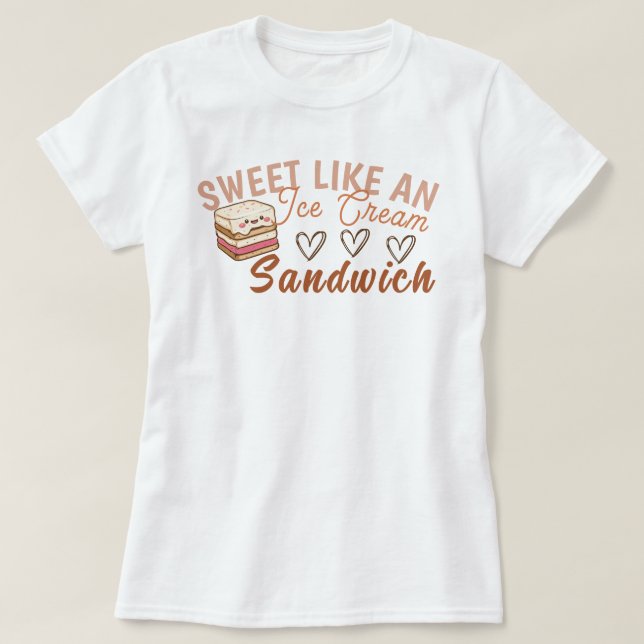 Söt som en Ice Cream Sandwich T-Shirt (Design framsida)