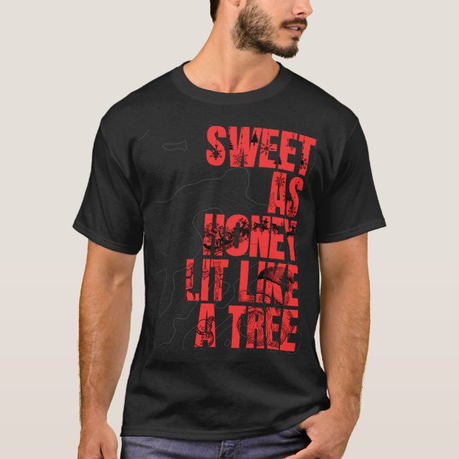 Söt som honung, Lit som Träd T Shirt (Framsida)