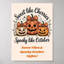 Söt som körsbär, läskig som oktoberpumpa poster