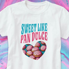 Söt som Pan Dulce Heart Concha Shirt T Shirt