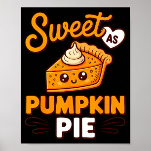 Söt som pumpa E-tröja vuxna barn män kvinnor än Poster