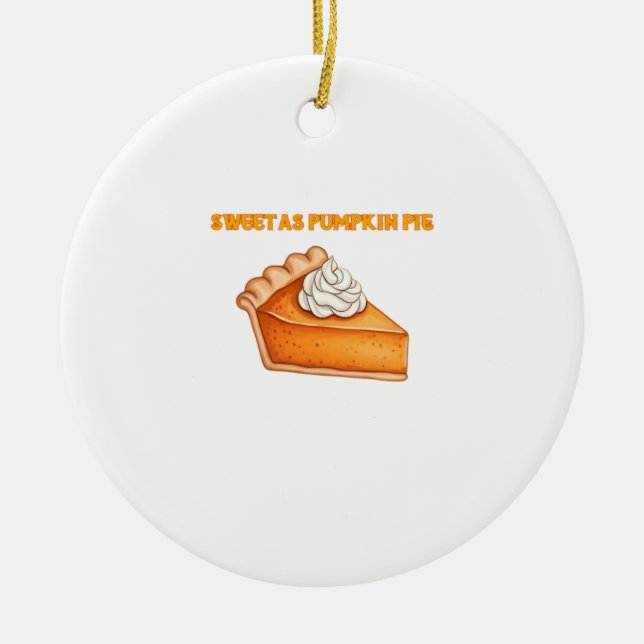 Söt som pumpapaj � Höst Thanksgiving efterrät D Julgransprydnad Keramik (Framsidan)