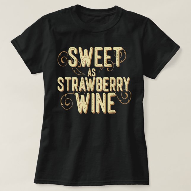 Söt som Strawberry Vin dam designer Land T T Shirt (Design framsida)