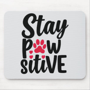 Söt Stay Pawsitive Djur Klöavtryck Citat Musmatta
