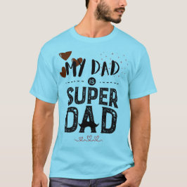 Söt Super Pappa Mustasch Hjälte Typografi FarsDag T Shirt