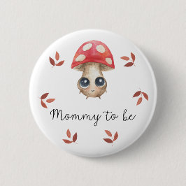 Söt svamp Mammor att bli Baby shower Knapp