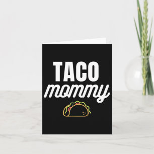 Söt Taco Mamma För Cinco De Mayo Fester Med Tac Kort