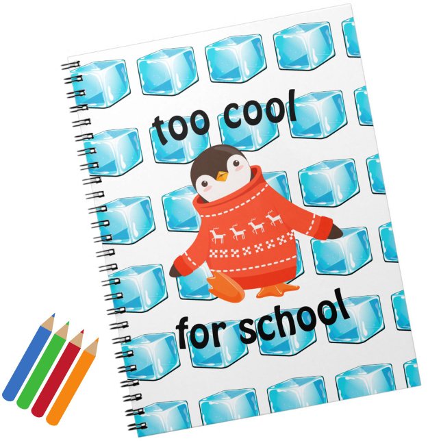 Söt tecknad pingvin "För cool för skolan" för barn Anteckningsbok (An adorable penguin notebook for kids who are "too cool for school"!)