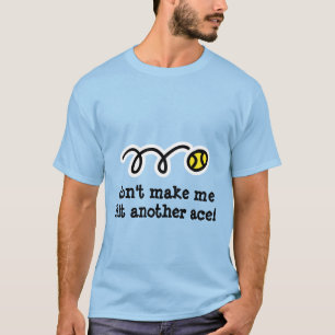 Söt tennis t-shirt med rolig text slogan
