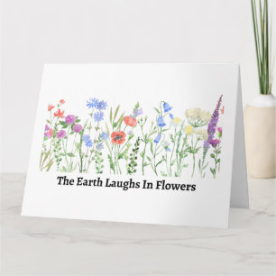 Söt The Earth Laughs in Flowers Kort