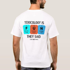 SOT - toxisk funny - toxikologi är ROLIGT T Shirt