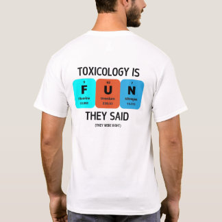 SOT - toxisk funny - toxikologi är ROLIGT T Shirt