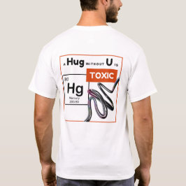 SOT - Toxisk Roligt - en kram utan U är giftig T Shirt