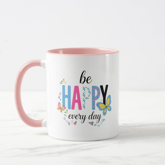 Söt Var Glad Varje Dag Kaffe Mugg - Inspirerande (Vänster)