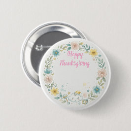 Söt vattenfärg blomsterglädje Thanksgiving-knapp Knapp