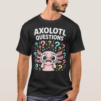 Söta Axolotl-frågor för akvatiska T Shirt