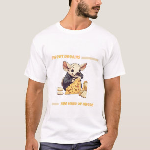 Söta drömmar är gjorda av ost Manar-Shirt T Shirt