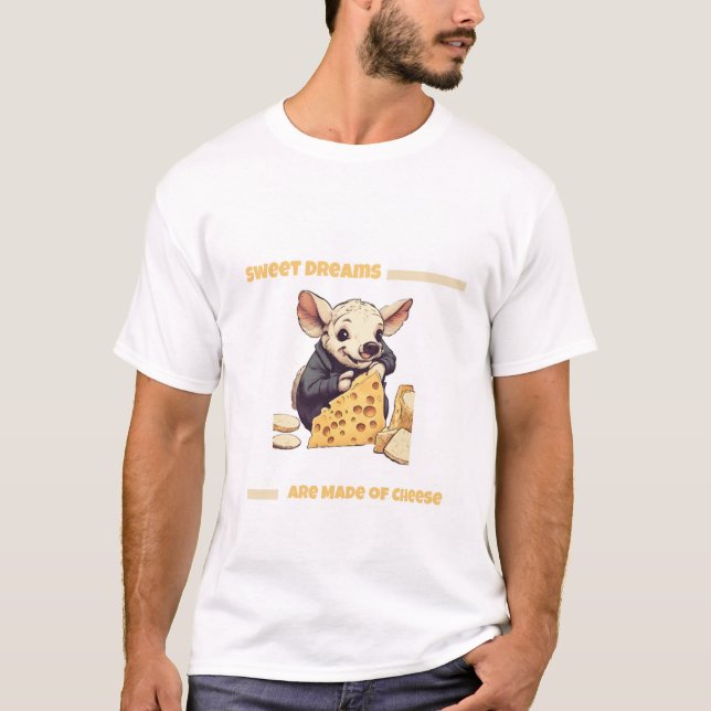Söta drömmar är gjorda av ost | Manar-Shirt T Shirt (Framsida)