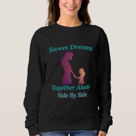 Söta Drömmar Mor Dotter Vid Varandras Sida T Shirt