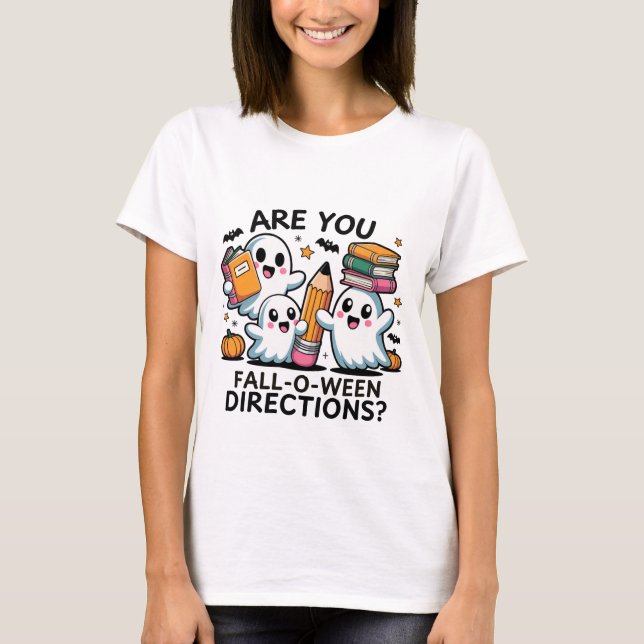 Söta spöken Är du Fall O Ween vägbeskrivning Puns T Shirt (Framsida)