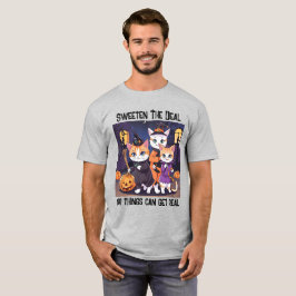 Söta upp affären, annars kan sak bli riktigt. t shirt