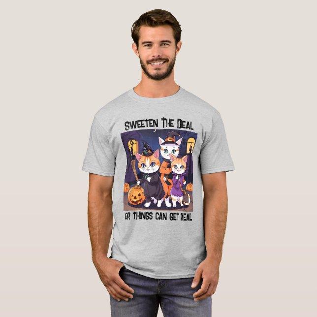 Söta upp affären, annars kan sak bli riktigt. t shirt (Hel framsida)