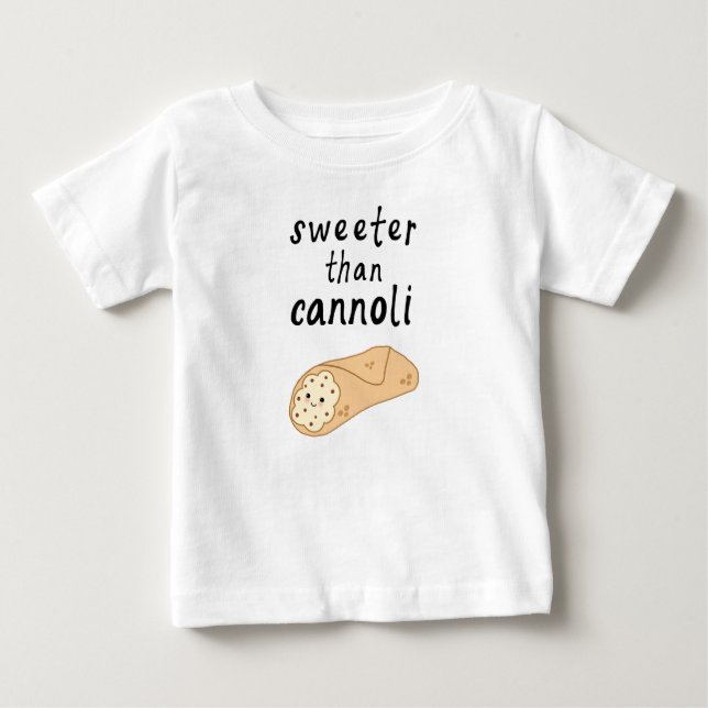 Sötare än Cannoli Baby Shirt T (Framsida)