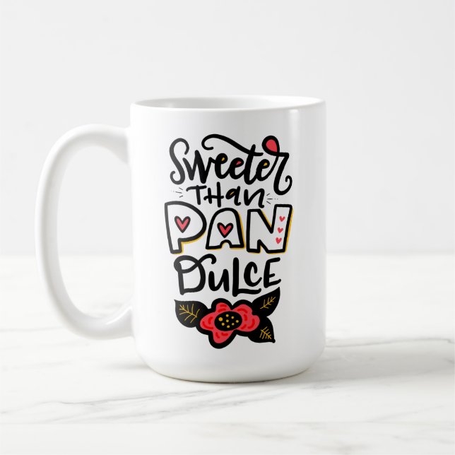 Sötare än Pan Dulce Kaffemugg (Vänster)