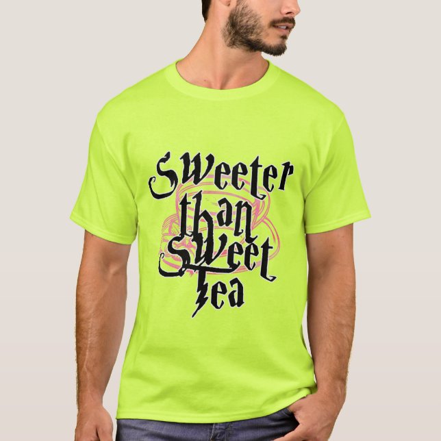 Sötare än Sweet Tea T Shirt (Framsida)
