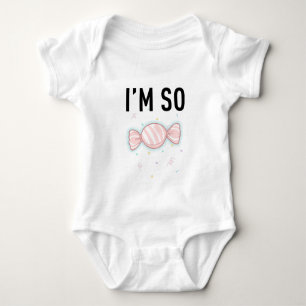 Sötaste Baby Candy Design - "JAG ÄR SÅ SÖT" T Shirt