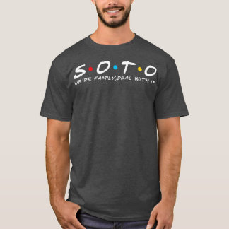 Soto Family Soto Surname Soto Efternamn Soto Efter T Shirt