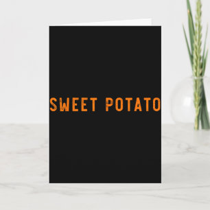 Sötpotatis Snällt Säg Potatis Rolig Thanksgiving Kort