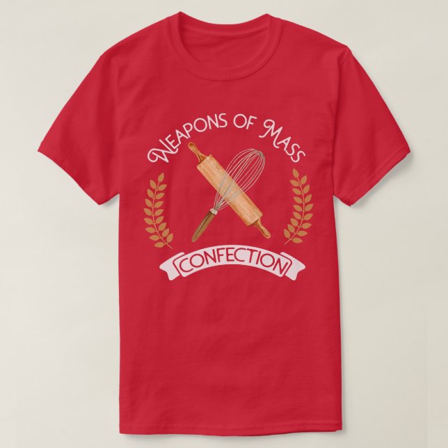 Sötsaker, gräddning, massförstörelsevapen t shirt (Design framsida)