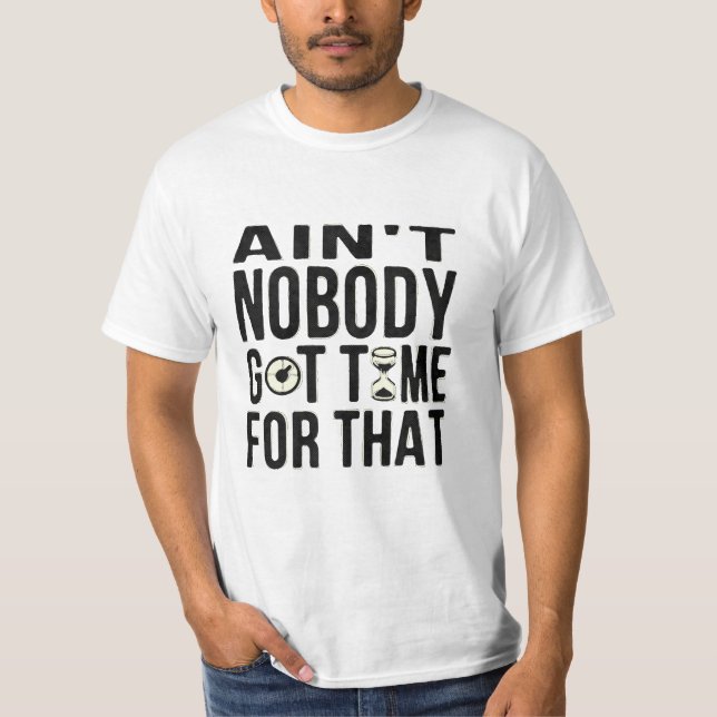 Sött brunt roligt är inte inget fick Time för det T-shirt (Framsida)