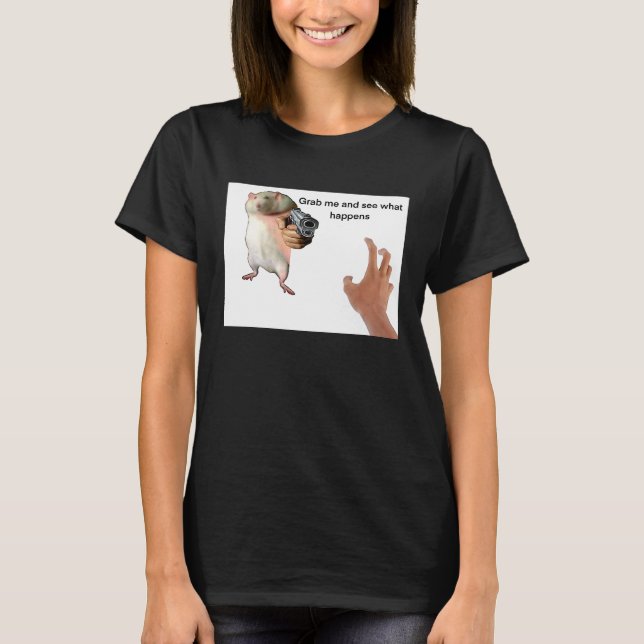 Sött fet råtta som blir gripen meme t shirt (Framsida)