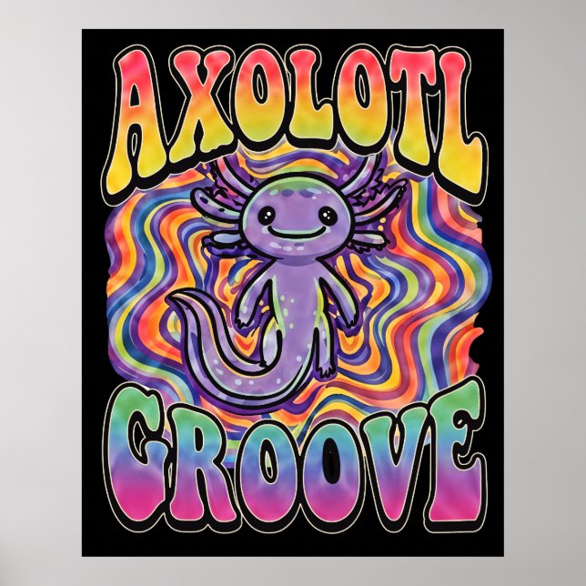 Sött Retro Axolotl Groove livet är bra regnbåge Poster (Framsidan)