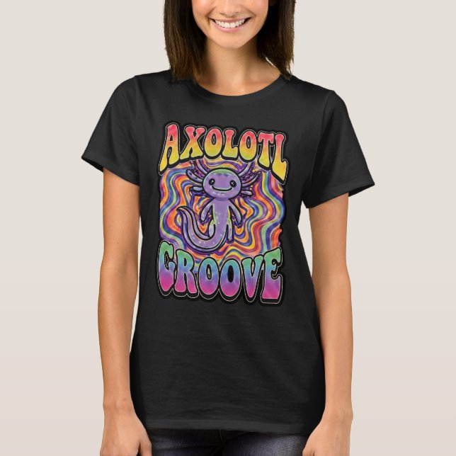 Sött Retro Axolotl Groove livet är bra regnbåge T Shirt (Framsida)