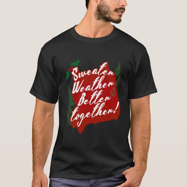 Sötväder bättre tillsammans t shirt (Framsida)