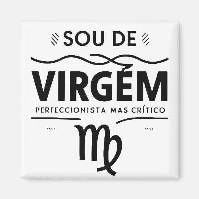 SOU DE VIRGEM PERFECIONISTA MAS CRÍTICO MAGNET (Framsidan)