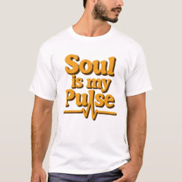 Soul är min puls T-Shirt