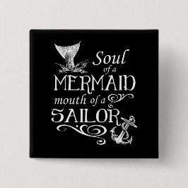 Soul av en sjöjungfru, mun av en sjöman knapp