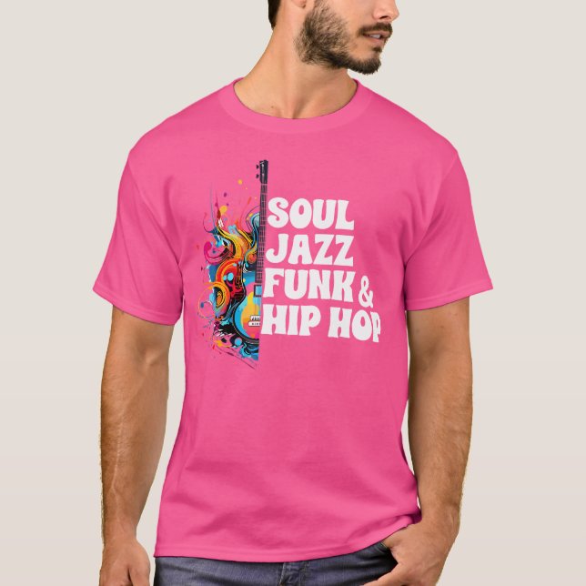 Soul Funk Jazz Hip hop T Shirt (Framsida)