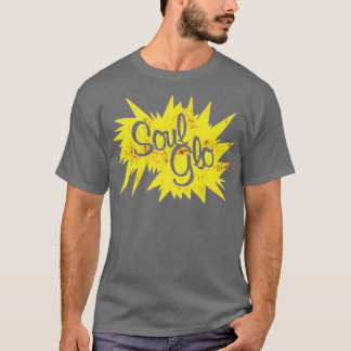 Soul Glo T Shirt