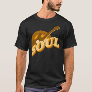 SOUL, HAR SOUL, SOUL MUSIK T SHIRT