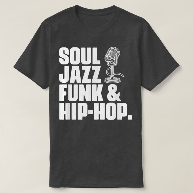Soul Jazz Funk och Hip hop Music Genre Musician Mu T Shirt (Design framsida)