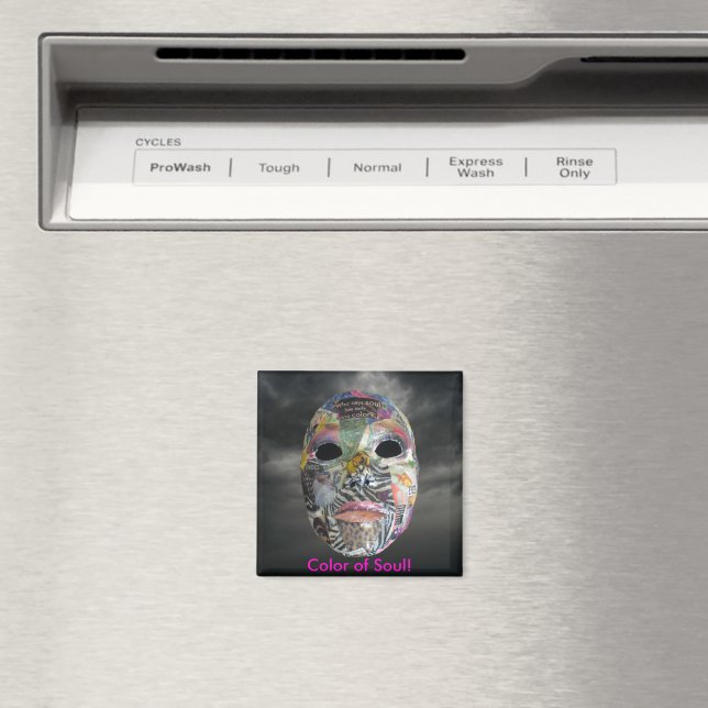 Soul kommer i all Färg-mask Magnet (In Situ (Dishwasher))