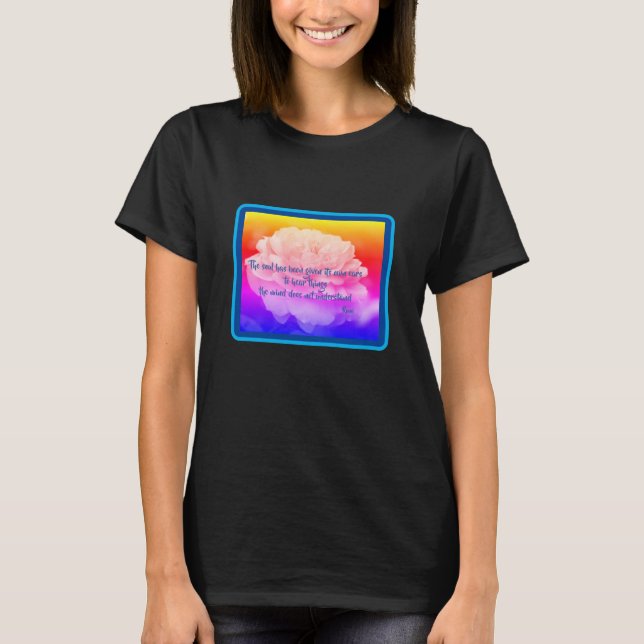 Soul och Mind Rumi inspirationsoffert T Shirt (Framsida)