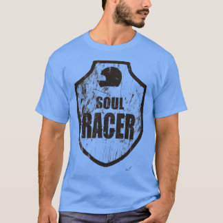 Soul Racer T Shirt