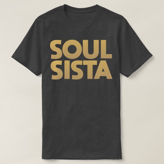 Soul Sista 2 T Shirt (Design framsida)
